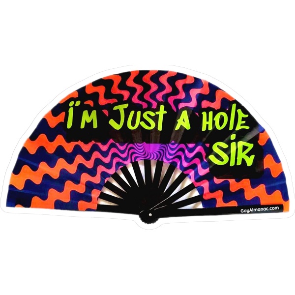 Gay Pride Large Folding Fans, Bamboo Fan 13" with UV Reactive Ink, for LGBTQ Circuit Parties and Raves (Just a Hole Sir)